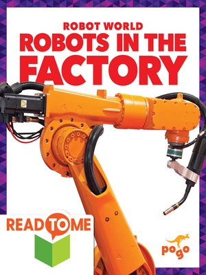 cover image of Robots in the Factory